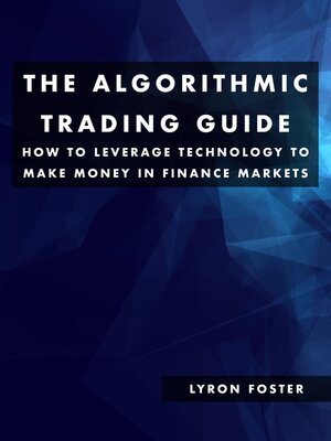 cover image of The Algorithmic Trading Guide